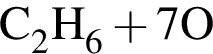 \ChemFormC_2H_6 плюс 7O