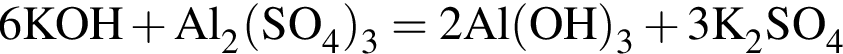 \ChemForm6KOH плюс Al_2 левая круг­лая скоб­ка SO_4 пра­вая круг­лая скоб­ка _3 = 2Al левая круг­лая скоб­ка OH пра­вая круг­лая скоб­ка _3 плюс 3K_2SO_4