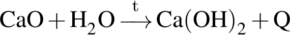\ChemFormCaO плюс H_2O\reactrarrow0pt0.5 cm\scriptsize t Ca левая круг­лая скоб­ка OH пра­вая круг­лая скоб­ка _2 плюс Q