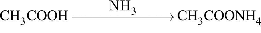 \ChemFormCH_3COOH \reactrarrow0pt2.5 cmNH_3CH_3COONH_4