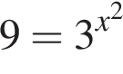 9=3 в сте­пе­ни левая круг­лая скоб­ка x в квад­ра­те пра­вая круг­лая скоб­ка 