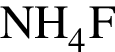 \ChemFormNH_4F