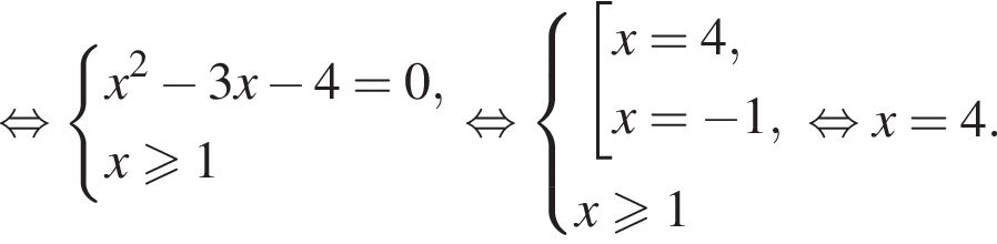  рав­но­силь­но си­сте­ма вы­ра­же­ний x в квад­ра­те минус 3x минус 4=0,x боль­ше или равно 1 конец си­сте­мы . рав­но­силь­но си­сте­ма вы­ра­же­ний со­во­куп­ность вы­ра­же­ний x=4,x= минус 1, конец си­сте­мы . x боль­ше или равно 1 конец со­во­куп­но­сти . рав­но­силь­но x=4.