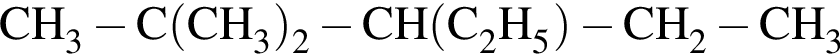 \ChemFormCH_3 минус C левая круг­лая скоб­ка CH_3 пра­вая круг­лая скоб­ка _2 минус CH левая круг­лая скоб­ка C_2H_5 пра­вая круг­лая скоб­ка минус CH_2 минус CH_3