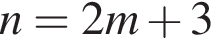 n=2m плюс 3