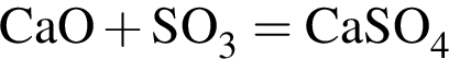 \ChemFormCaO плюс SO_3=CaSO_4