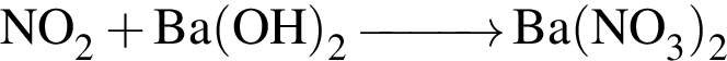\ChemFormNO_2 плюс Ba левая круг­лая скоб­ка OH пра­вая круг­лая скоб­ка _2 \reactrarrow0pt1cm Ba левая круг­лая скоб­ка NO_3 пра­вая круг­лая скоб­ка _2 