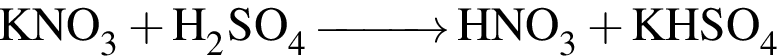 \ChemFormKNO_3 плюс H_2SO_4\reactrarrow0pt1 cmHNO_3 плюс KHSO_4