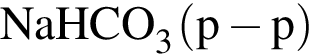 \ChemFormNaHCO_3 левая круг­лая скоб­ка p минус p пра­вая круг­лая скоб­ка 