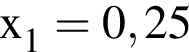 \ChemFormx_1 = 0,25
