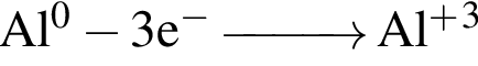 \ChemFormAl в сте­пе­ни 0 минус 3e в сте­пе­ни м инус \reactrarrow0pt1 cmAl в сте­пе­ни п люс в кубе 