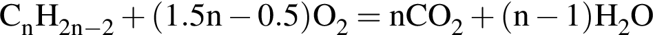 \ChemFormC_nH_2n минус 2 плюс левая круг­лая скоб­ка 1.5n минус 0.5 пра­вая круг­лая скоб­ка O_2 = nCO_2 плюс левая круг­лая скоб­ка n минус 1 пра­вая круг­лая скоб­ка H_2O