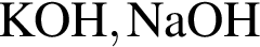 \ChemFormKOH, NaOH