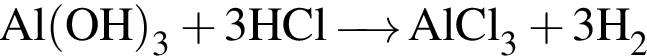 \ChemForm Al левая круг­лая скоб­ка OH пра­вая круг­лая скоб­ка _3 плюс 3HCl\reactrarrow0pt0.5 cmAlCl_3 плюс 3H_2 