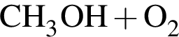 \ChemFormCH_3OH плюс O_2