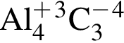 \ChemFormAl_4 в сте­пе­ни п люс в кубе C_3 в сте­пе­ни м инус в сте­пе­ни 4 