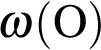 \ChemForm\omega левая круг­лая скоб­ка O пра­вая круг­лая скоб­ка 