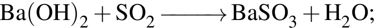 \ChemFormBa левая круг­лая скоб­ка OH пра­вая круг­лая скоб­ка _2 плюс SO_2\reactrarrow0pt1 cmBaSO_3 плюс H_2O;