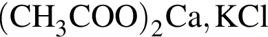 \ChemForm левая круг­лая скоб­ка CH_3COO пра­вая круг­лая скоб­ка _2Ca, KCl