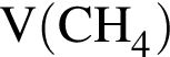 \ChemFormV левая круг­лая скоб­ка CH_4 пра­вая круг­лая скоб­ка 