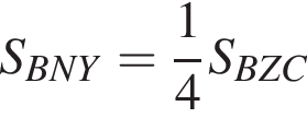 S_BNY= дробь: чис­ли­тель: 1, зна­ме­на­тель: 4 конец дроби S_BZC