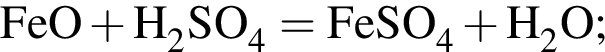 \ChemFormFeO плюс H_2SO_4 = FeSO_4 плюс H_2O;