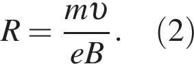 R= дробь: чис­ли­тель: m v , зна­ме­на­тель: eB конец дроби . левая круг­лая скоб­ка 2 пра­вая круг­лая скоб­ка 