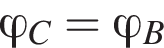 \varphi_C=\varphi_B
