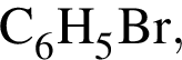 \ChemFormC_6H_5Br,