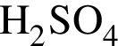 \ChemFormH_2SO_4