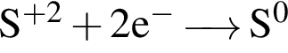 \ChemFormS в сте­пе­ни левая круг­лая скоб­ка плюс 2 пра­вая круг­лая скоб­ка плюс 2e в сте­пе­ни м инус \reactrarrow0pt0,5 cm S в сте­пе­ни левая круг­лая скоб­ка 0 пра­вая круг­лая скоб­ка 