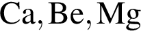 \ChemFormCa, Be, Mg