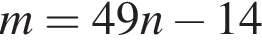 m=49n минус 14