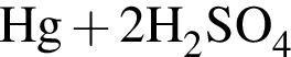 \ChemFormHg плюс 2H_2SO_4 