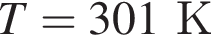 T=301К