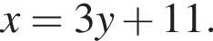 x=3y плюс 11.