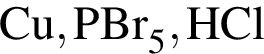 \ChemFormCu, PBr_5, HCl