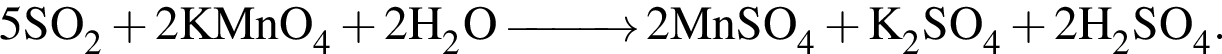 \ChemForm5SO_2 плюс 2KMnO_4 плюс 2H_2O\reactrarrow0pt1 cm 2MnSO_4 плюс K_2SO_4 плюс 2H_2SO_4.
