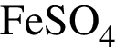 \ChemFormFeSO_4