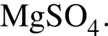 \ChemFormMgSO_4.