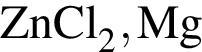 \ChemFormZnCl_2, Mg