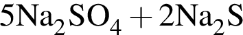 \ChemForm5Na_2SO_4 плюс 2Na_2S 