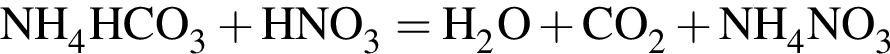 \ChemFormNH_4HCO_3 плюс HNO_3 = H_2O плюс CO_2 плюс NH_4NO_3