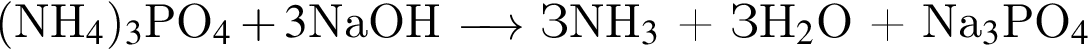  левая круг­лая скоб­ка NH_4 пра­вая круг­лая скоб­ка _3$PO_4 плюс 3$NaOH \reactrarrow0pt0.5 cm ЗNH_3$ плюс ЗН_2$O плюс Na_3$PO_4