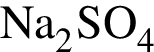 \ChemFormNa_2SO_4