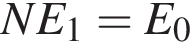 NE_1=E_0