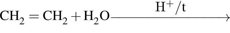 \ChemFormCH_2=CH_2 плюс H_2O \reactrarrow0pt3 cmH в степени п люс / t