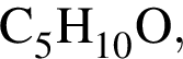 \ChemFormC_5H_10O,