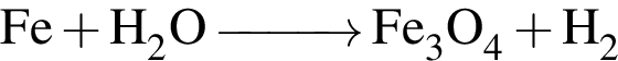 \ChemFormFe плюс H_2O \reactrarrow0pt1 cm Fe_3O_4 плюс H_2