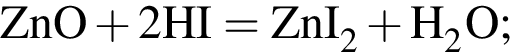 \ChemFormZnO плюс 2HI = ZnI_2 плюс H_2O;